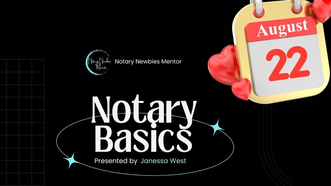 Notary Basics Live inar Class 8/22/23 YouTube