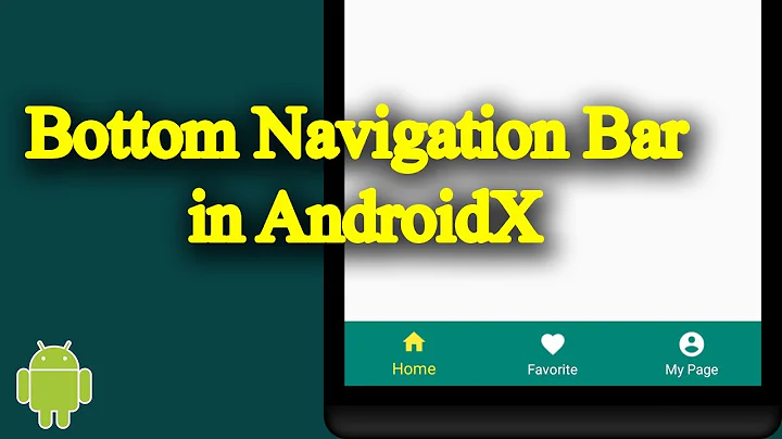 How to add a Bottom Navigation Bar in AndroidX - [Android Tutorial - #02]