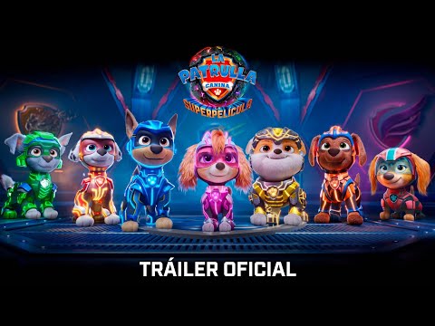 La Patrulla Canina: La Superpelícula | Tráiler Oficial | Paramount Pictures Spain