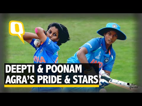 Deepti and Poonam Yadav Inspire Cricket Revolution in Agra | The Quint