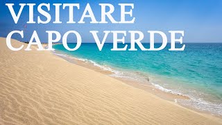 CAPO VERDE: i luoghi imperdibili da visitare