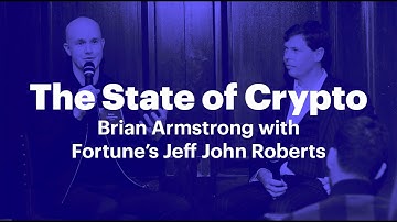 Coinbase Presents: The State of Crypto with Brian Armstrong & Fortune