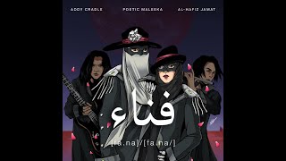 Poetic Maleeka Ft Addy Cradle U0026 Alhafiz Jamat  Fana