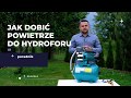 Jak dobić powietrze do hydroforu? | sklep-watermark.pl