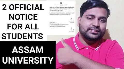 2 important official notice for all students | Assam University | Pranoy Roy