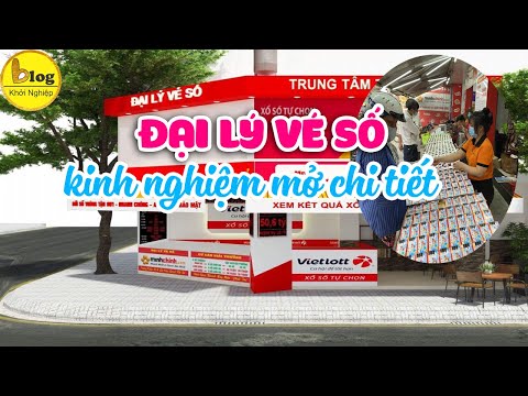 Kinh nghiệm mở đại lý vé số cho người mới bắt đầu