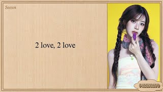 STAYC '2 LOVE' Easy Lyrics 