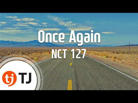 [TJ노래방] Once Again(여름방학) - NCT 127 / TJ Karaoke
