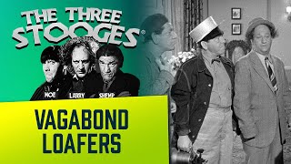 The THREE STOOGES  Ep. 118  Vagabond Loafers