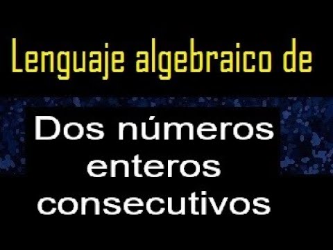 Video: ¿Qué números enteros consecutivos?