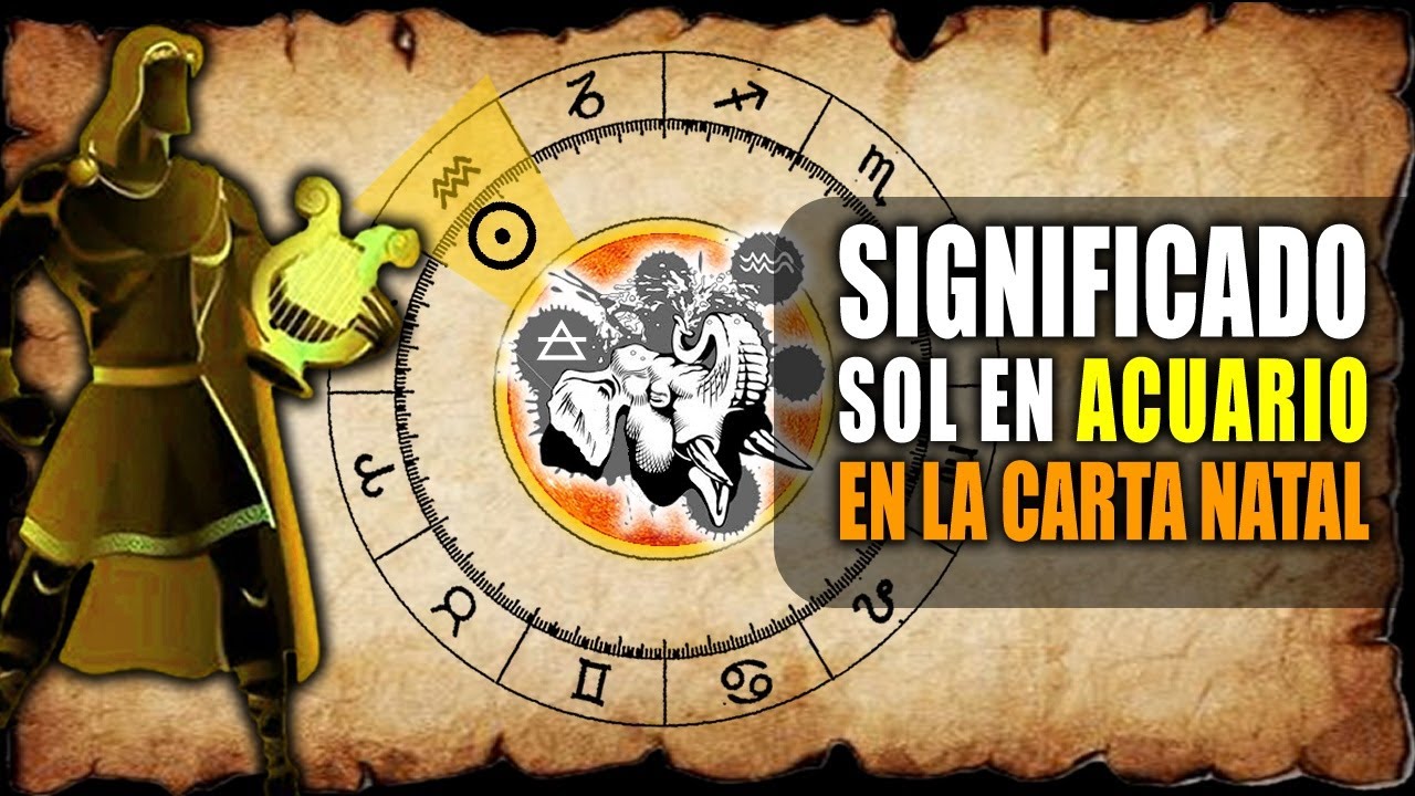 Sol En Acuario Carta Natal _ Sol en Acuario: ¿Cuáles son sus ...