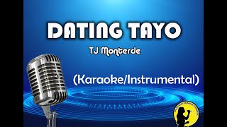 Dating Tayo  Tj Monterde karaokeinstrumental
