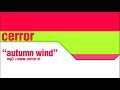 cerror - autumn wind