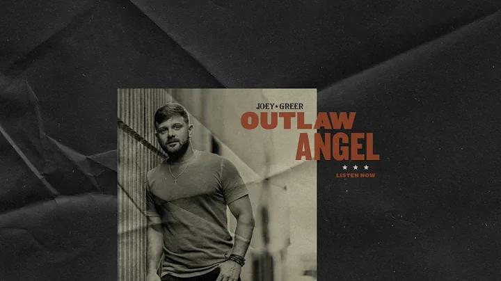 Joey Greer - Outlaw Angel (Official Audio)