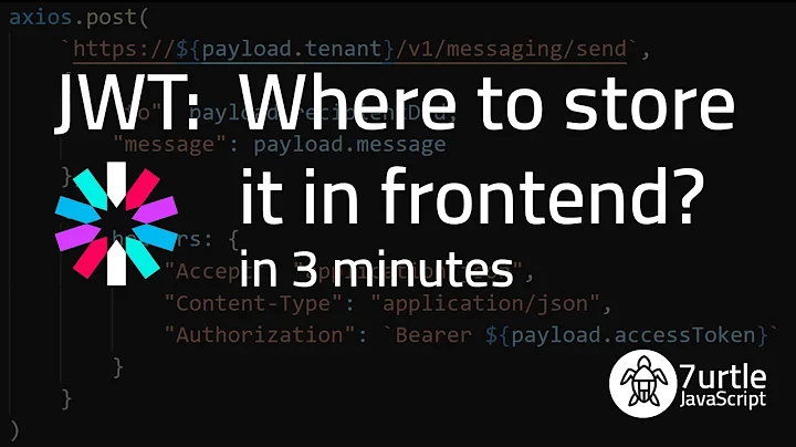 JWT: Where to store JWT in the browser frontend?