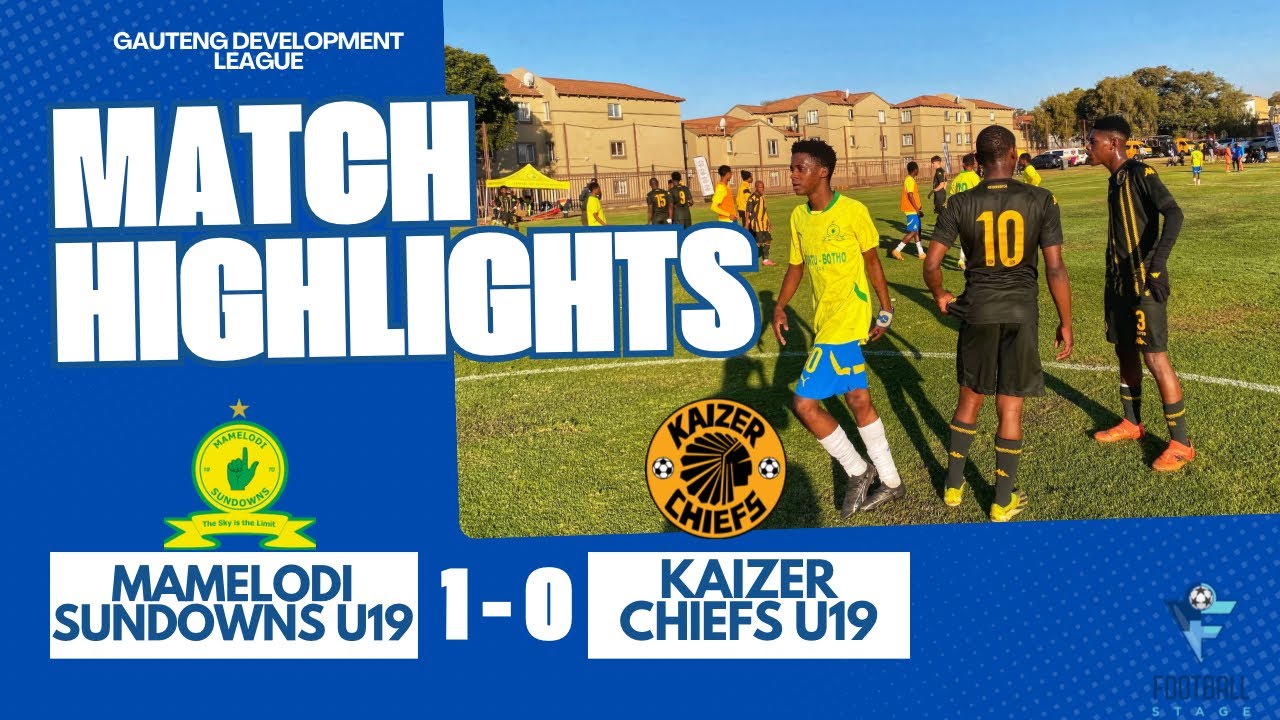 HIGHLIGHTS | Mamelodi Sundowns (U19) vs Kaizer Chiefs (U19) | Gauteng Development League