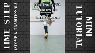 LEARN TO TAP DANCE - Time Step - Stomp & Traditional (Quick Breakdown) - Free online dance class!