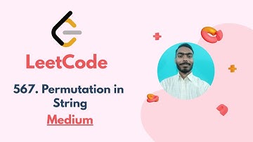 567  Permutation in String | Leetcode Medium | Leetcode Practice