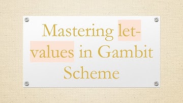 Mastering let-values in Gambit Scheme