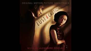 Lust, Caution (Official Soundtrack) — Desire — Alexandre Desplat