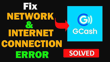 Fix GCash App Network & No Internet Connection Error Problem in Android Smartphone