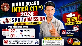 Bihar Board Inter 11th Spot Admission 2026 | Inter Spot Admission 2026 | OFSS Bihar Spot Admission