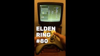Elden Ring Walkthrough Part 80 (Xbox 360 CRT TV) #eldenring #darksouls #fromsoftware #bandainamco #x