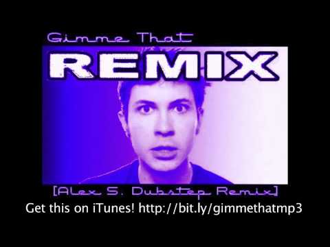 "Gimme That" - Tobuscus Toby Turner Dubstep REMIX (by DJ Alex. S)