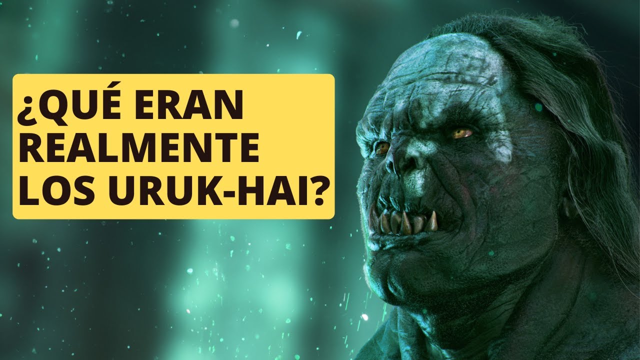 ¿Quién fue el verdadero creador de los Uruk-Hai | El Señor de Los