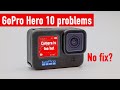 GoPro Hero 10 known over heating fault, they do not plan to fix.