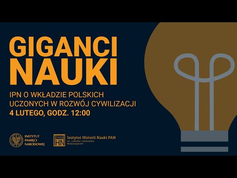 Giganci nauki PL: IPN o wkładzie polskich uczonych w rozwój cywilizacji – konferencja prasowa