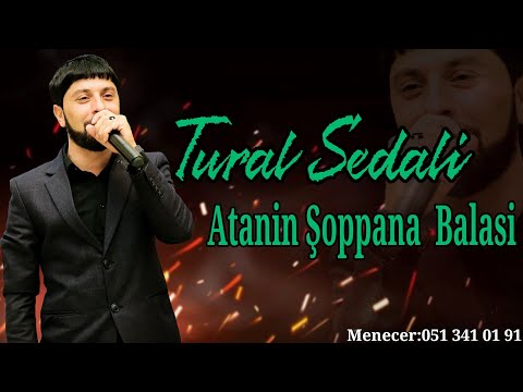 Tural Sedali - Atanin Şoppana Balasi 2021