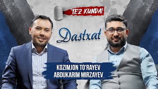 Dastxat | Kozimxon To'rayev  & Abdukarim Mirzayev | Tez kunda