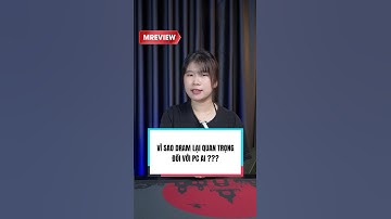 Vì sao DRAM lại quan trọng đối với PC AI? #dram #ram #pc #pcai #ai #congnghe #linhkienpc #phukienpc