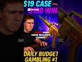 $19 Case → $160 WIN! | Poor Man Gambling Day 1 🎯