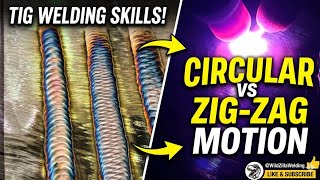 How to Achieve Perfect Rainbow Welds | Circular vs Zig-Zag Motion #TIGWelding #TIG #WildzillaWelding