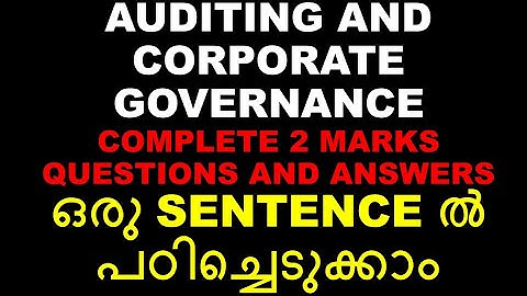 AUDITING AND CORPORATE GOVERNANCE | TWO MARK QUESTIONS AND ANSWERS | BCOM | IMPORTANT | CALICUT