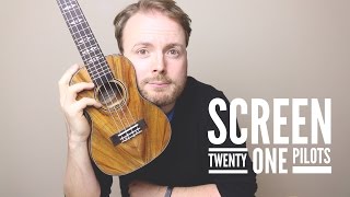 Video thumbnail of "Screen - Twenty One Pilots (EASY Ukulele Tutorial!)"
