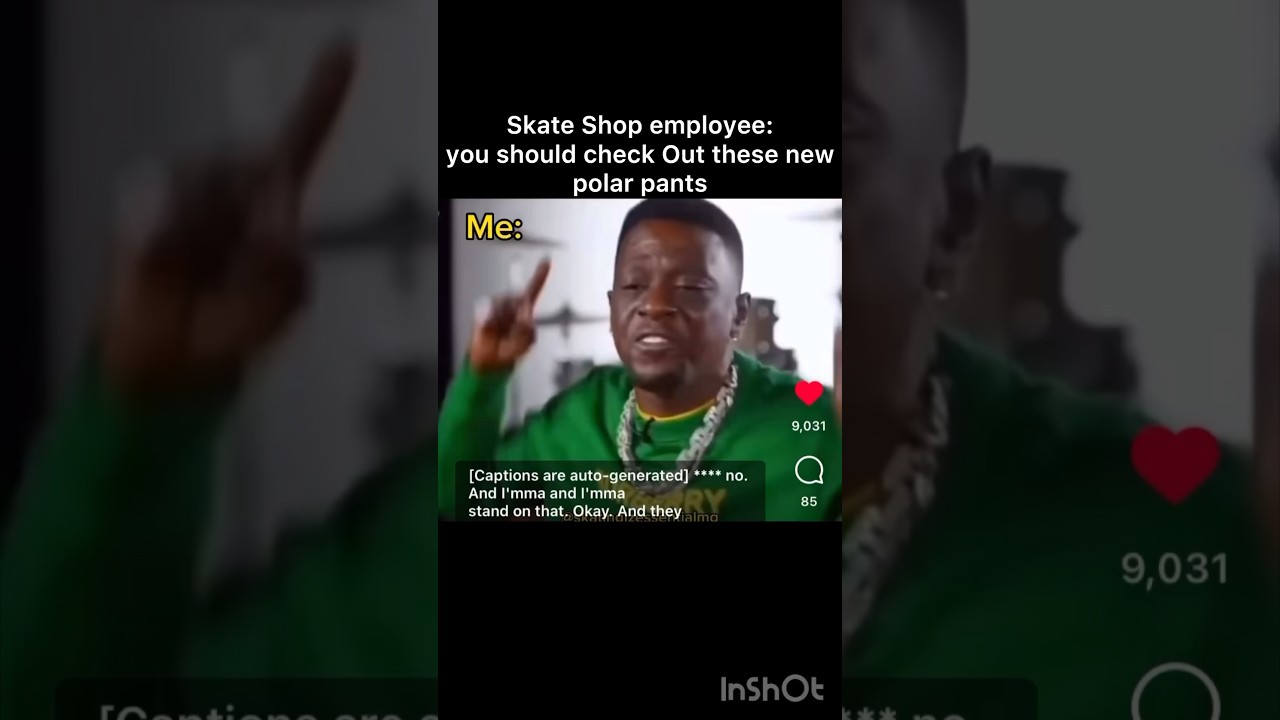 When the shop employee tries to put you on trendy skating…
