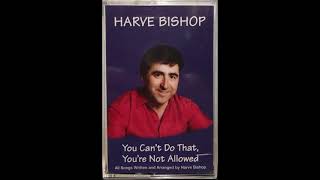 Harve Bishop - You're Not Allowed (1996)