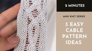 Machine Knitting in 2 minutes - 3 easy changes to make to a basic cable pattern
