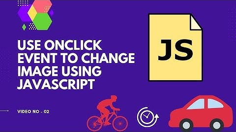 USE Onclick Event To Change Image Using JavaScript #javascript #webdevelopment #onclick #viral