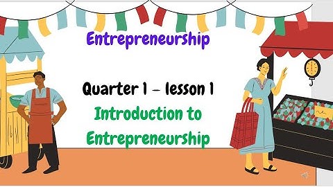 SHS ENTREPRENEURSHIP-Q1MODULE1-INTRO TO ENTREPRENEURSHIP