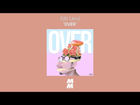 [Official Audio] 지미 (Jimi) - OVER