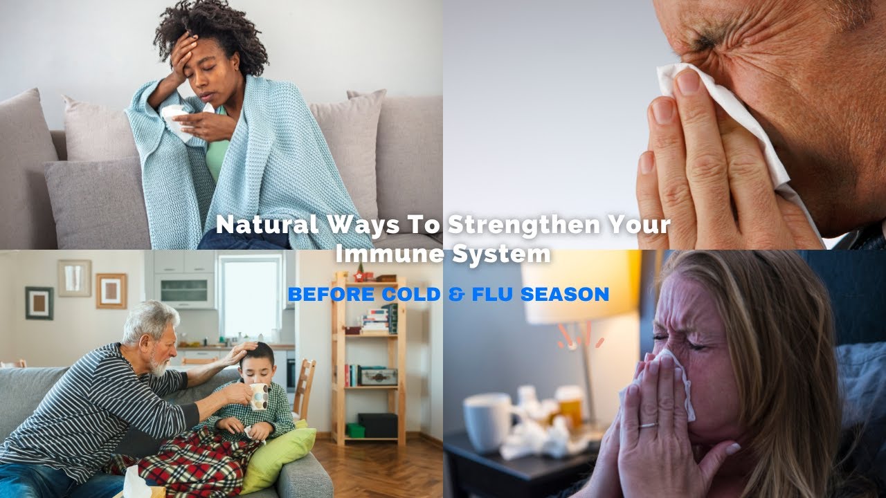 Natural Ways To Strengthen Your Immune System Before Cold & Flu Season ...