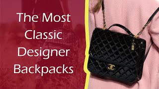 The Most Classic Designer Backpacks