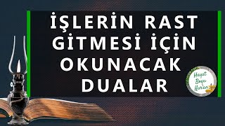 İşleri̇n Rast Gi̇tmesi̇ İçi̇n Okunacak Dualar Hd 