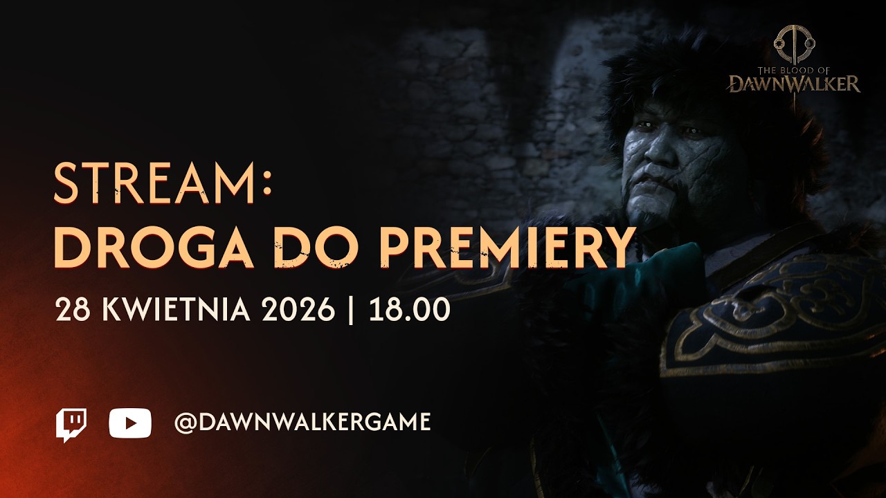 The Blood of Dawnwalker — Droga do premiery | Zaproszenie na stream