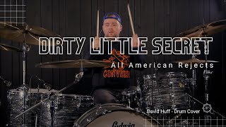 Dirty Little Secret - All American Rejects - David Huff - Drum Cover