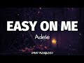 Adele - Easy On Me (Lyrics)🎶